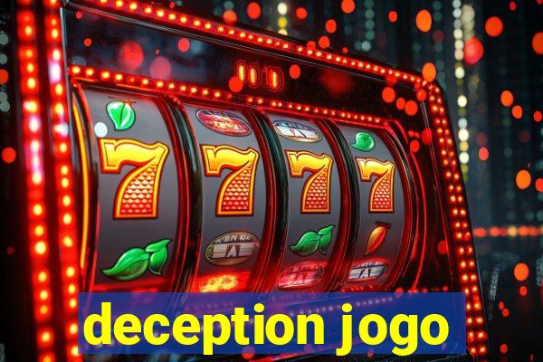 deception jogo